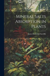 Produktbild: Mineral Salts Absorption in Plants