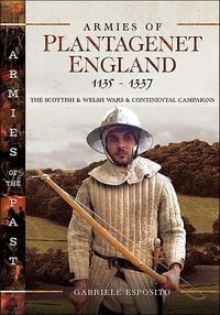 Produktbild: Armies of Plantagenet England, 1135-1337