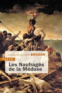Produktbild: Les naufrag&eacute;s de La M&eacute;duse