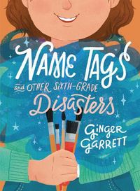 Produktbild: Name Tags and Other Sixth-Grade Disasters