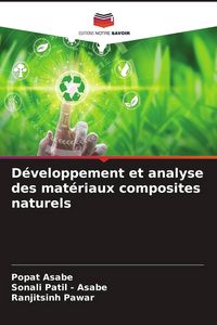 Produktbild: D&eacute;veloppement et analyse des mat&eacute;riaux composites naturels