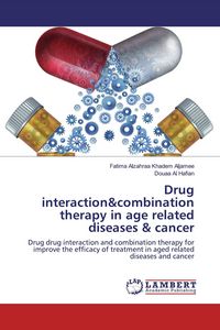 Produktbild: Drug interaction&combination therapy in age related diseases & cancer