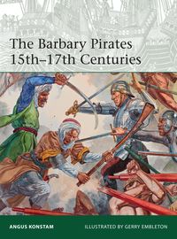 Produktbild: The Barbary Pirates 15th-17th Centuries