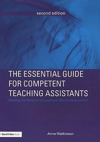 Produktbild: The Essential Guide for Competent Teaching Assistants: Meeting the National Occupational Standards at Level 2
