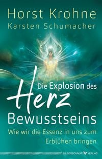 Produktbild: Die Explosion des Herz-Bewusstseins