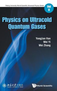 Bild vom Artikel Physics on Ultracold Quantum Gases vom Autor Wei Yi