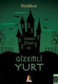 Produktbild: Tehlikeli Misafir - Gizemli Yurt 4