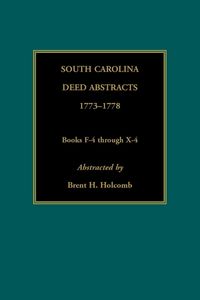 Produktbild: South Carolina Deed Abstracts, 1773-1778, Books F-4 through X-4