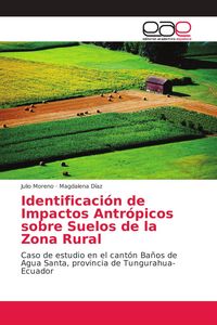 Produktbild: Identificaci&oacute;n de Impactos Antr&oacute;picos sobre Suelos de la Zona Rural