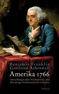 Bild vom Artikel Amerika 1766 vom Autor Benjamin Franklin