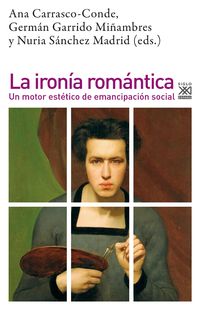 Produktbild: La iron&iacute;a rom&aacute;ntica