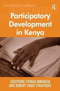 Produktbild: Mwanzia, J: Participatory Development in Kenya