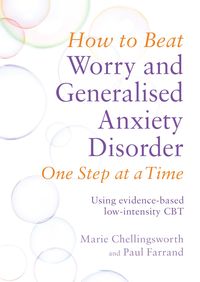 Produktbild: How to Beat Worry and Generalised Anxiety Disorder One Step at a Time