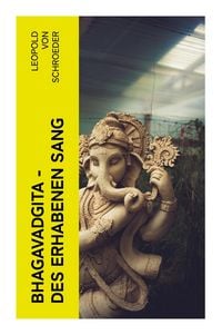Produktbild: Bhagavadgita - Des Erhabenen Sang