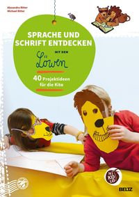Bild vom Artikel Sprache und Schrift entdecken mit dem Löwen vom Autor Michael Ritter