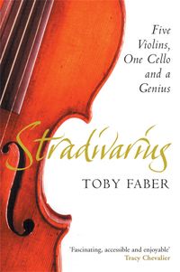 Bild vom Artikel Stradivarius vom Autor Toby Faber
