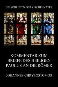 Produktbild: Kommentar zum Briefe des Heiligen Paulus an die R&ouml;mer