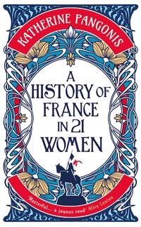 Produktbild: A History of France in 21 Women