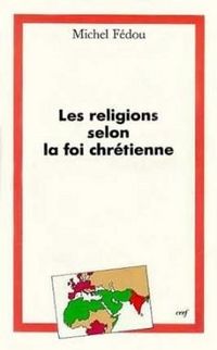 Produktbild: Les Religions Selon la Foi Chretienne