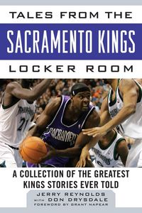 Produktbild: Tales from the Sacramento Kings Locker Room
