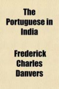 Produktbild: The Portuguese in India (Volume 2); A.D. 1571-1894