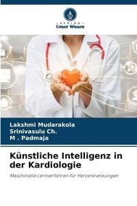 Produktbild: K&uuml;nstliche Intelligenz in der Kardiologie