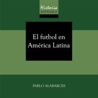 Produktbild: HISTORIA M&Iacute;NIMA DEL FUTBOL EN AM&Eacute;RICA LATINA