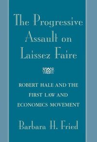 Produktbild: Fried, B: Progressive Assault on Laissez Faire
