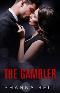 Bild vom Artikel The Gambler (Bad Romance, #3) vom Autor Shanna Bell