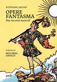 Produktbild: Opere fantasma. Due racconti musicali