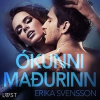 Produktbild: &Oacute;kunni ma&eth;urinn - Er&oacute;t&iacute;sk sm&aacute;saga