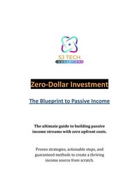 Produktbild: Zero-Dollar Investment: The Blueprint to Passive Income