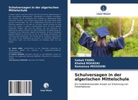 Produktbild: Schulversagen in der algerischen Mittelschule