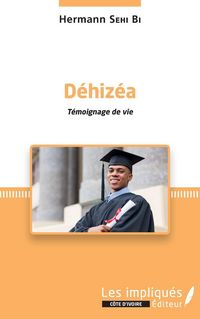Produktbild: D&eacute;hiz&eacute;a. T&eacute;moignage de vie