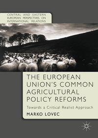 Produktbild: The European Union's Common Agricultural Policy Reforms