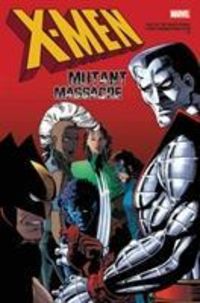 Produktbild: Claremont, C: X-men: Mutant Massacre Omnibus
