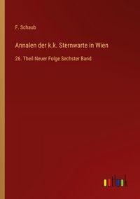 Produktbild: Annalen der k.k. Sternwarte in Wien