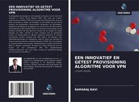 Produktbild: EEN INNOVATIEF EN GETEST PROVISIONING ALGORITME VOOR VPN