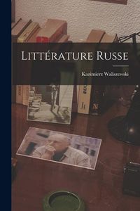 Produktbild: Litt&eacute;rature russe