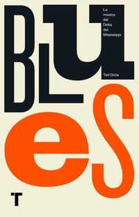 Produktbild: Blues : la m&uacute;sica del Delta del Mississippi