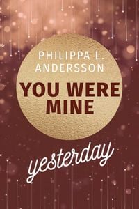 Produktbild You Were Mine Yesterday