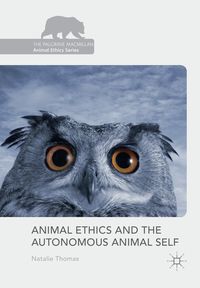 Produktbild: Animal Ethics and the Autonomous Animal Self