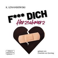 Produktbild: F*** Dich Herzschmerz