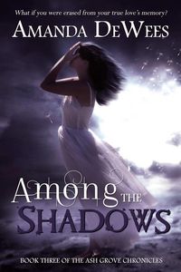 Produktbild: Among the Shadows (Ash Grove Chronicles, #3)