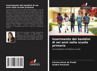 Produktbild: Inserimento dei bambini di sei anni nella scuola primaria