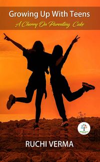 Produktbild: Growing Up With Teens (children/parential/educational/acadamic, #1)