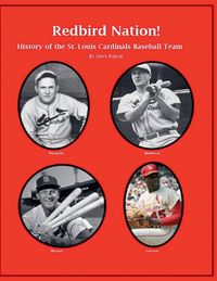 Produktbild: "Redbird Nation" History of the St. Louis Cardinals Baseball Team