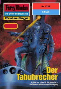 Produktbild: Perry Rhodan 1739: Der Tabubrecher