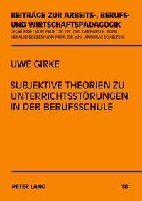 Produktbild: Subjektive Theorien zu Unterrichtsst&ouml;rungen in der Berufsschule