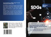 Produktbild: The Contribution of BRI in Egypt Towards Achieving the UN 9th SDG